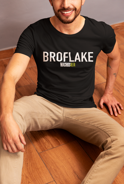 Camiseta Broflake Unisex - MachosAlfa - 100% algodón. Regalo Ideal para Todas y Todos los amantes de las series.