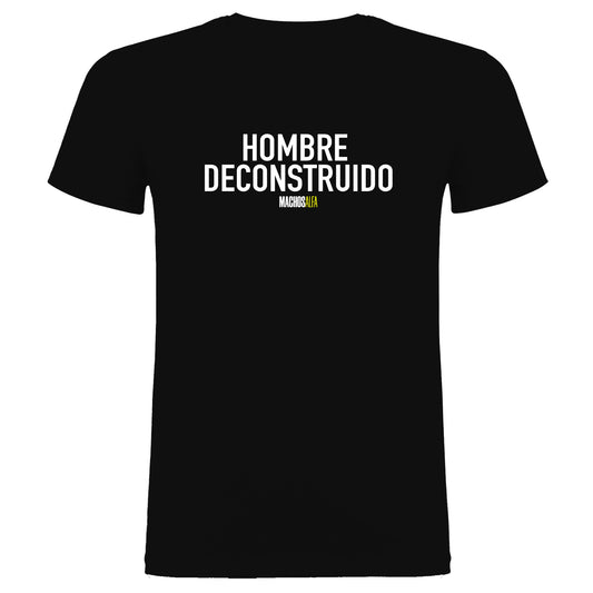 Camiseta Hombre Deconstruido Unisex - MachosAlfa - 100% algodón. Regalo Ideal para Todas y Todos los amantes de las series