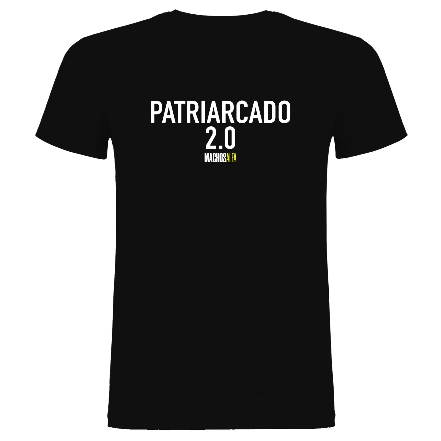 Camiseta Patriarcado 2.0 Unisex - MachosAlfa - 100% algodón. Regalo Ideal para Todas y Todos los amantes de las series.