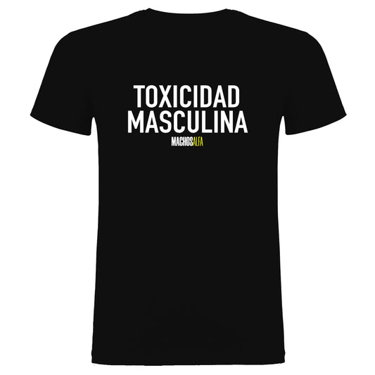 Camiseta Toxicidad masculina Unisex - MachosAlfa - 100% algodón. Regalo Ideal para Todas y Todos los amantes de las series.